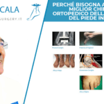 Perché bisogna affidarsi al miglior chirurgo ortopedico della caviglia e del piede in Italia